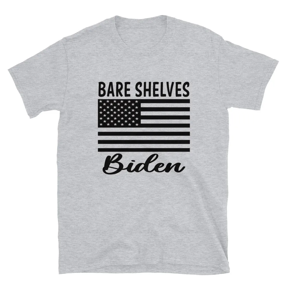 Bare shelves Biden Short-Sleeve Unisex T-Shirt