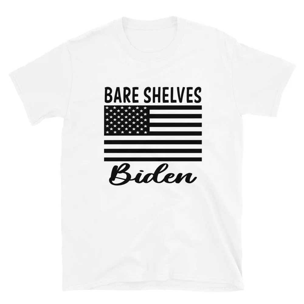 Bare shelves Biden Short-Sleeve Unisex T-Shirt