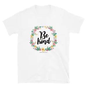 Be Kind Cannabis T Shirt