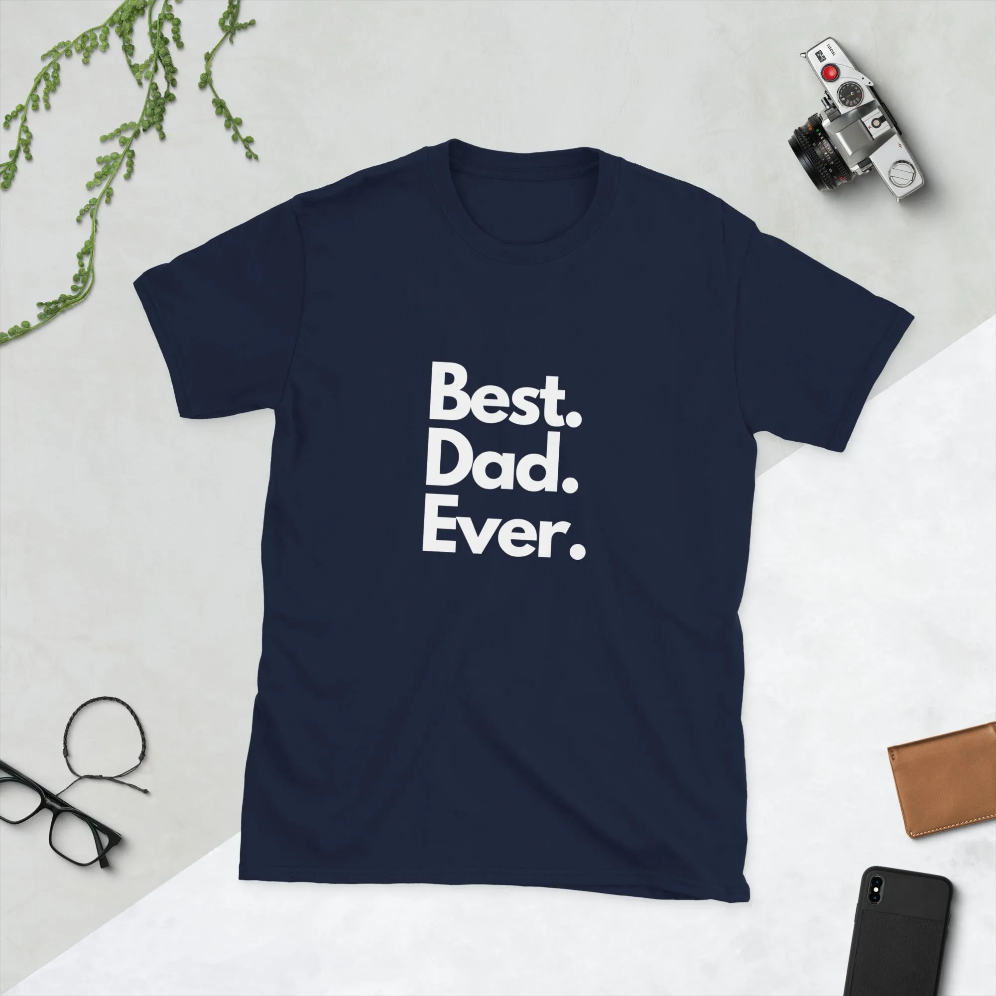 BEST. DAD. EVER.