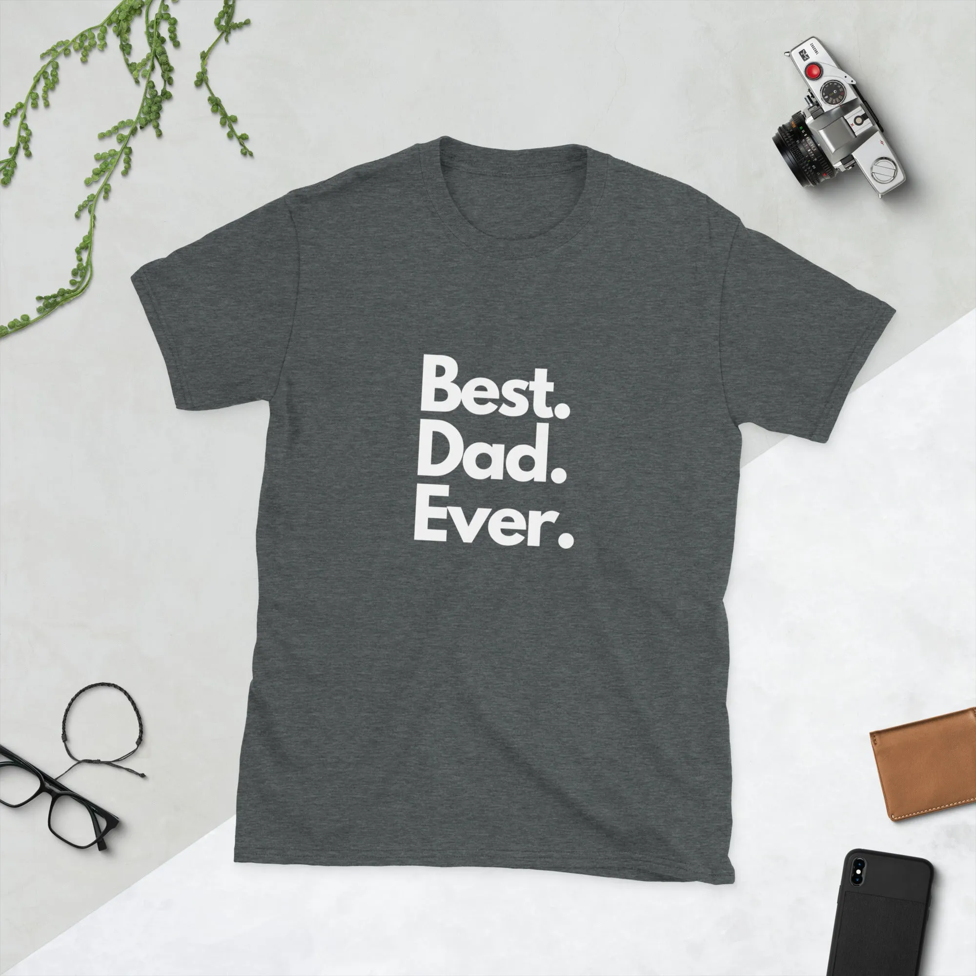 BEST. DAD. EVER.