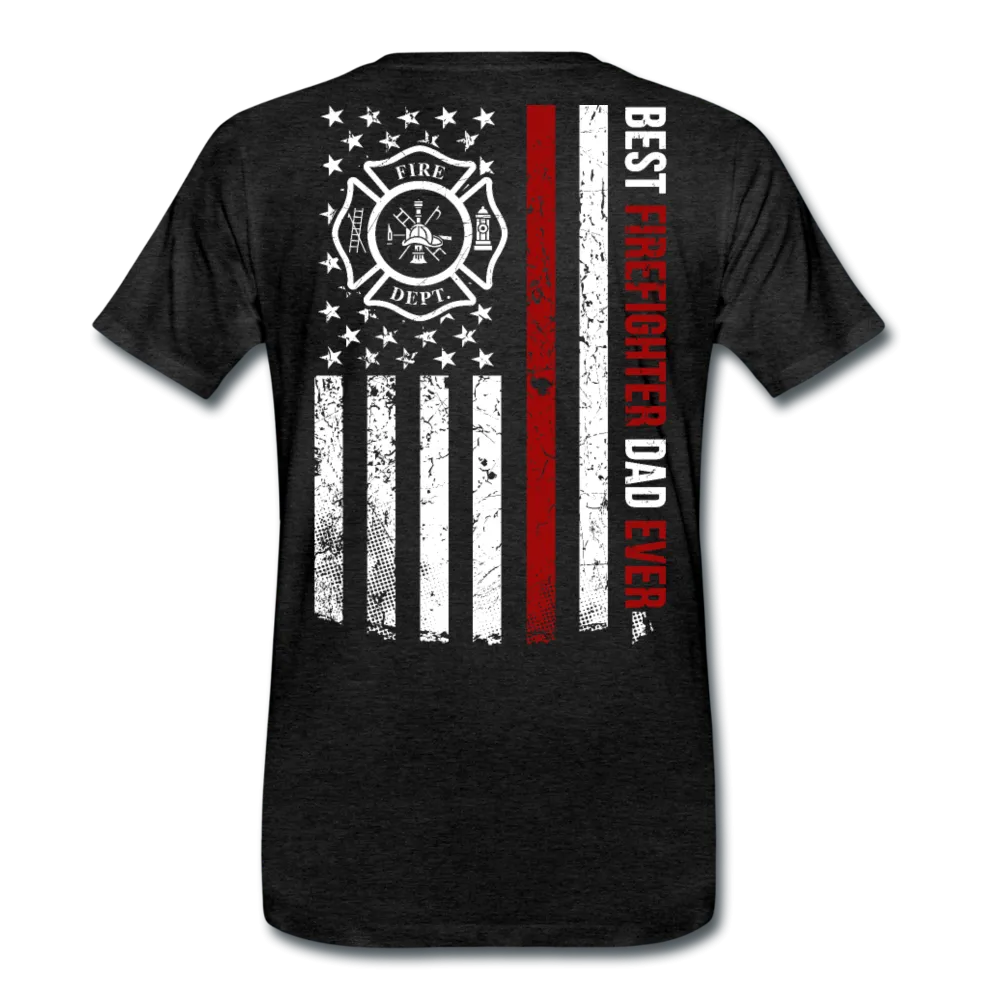 Best Firefighter Dad Ever Men's Premium T-Shirt (CK1848)