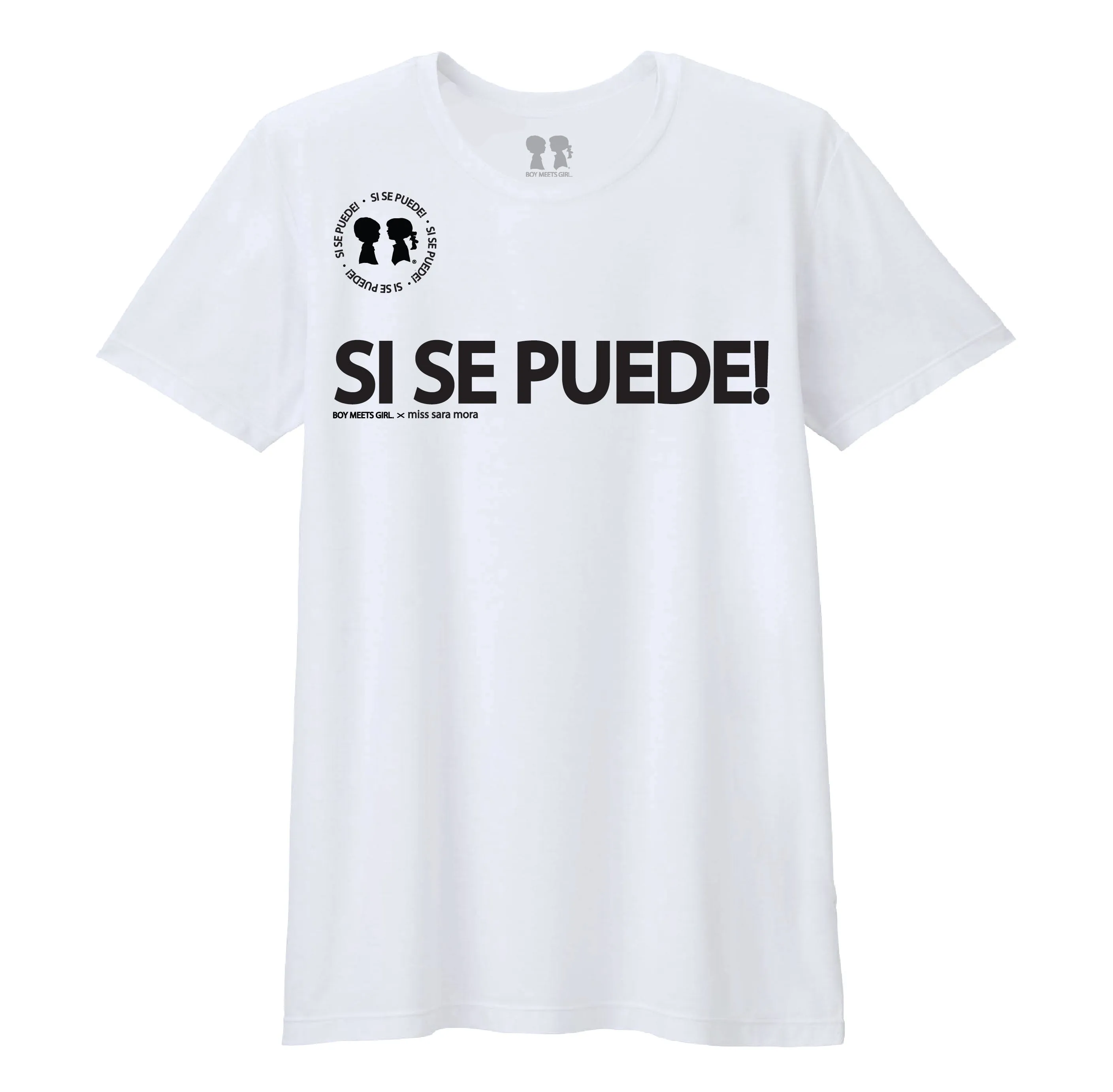 BOY MEETS GIRL® x miss sara mora: Si Se Puede! Unisex T-Shirt