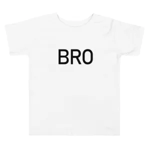 Bro - Sustainably Made Toddler T-Shirt