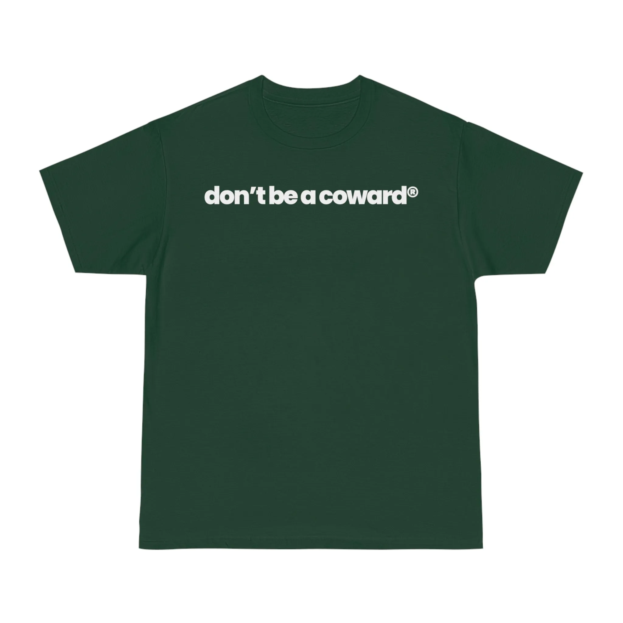 Don’t Be A Coward v2 T-shirt