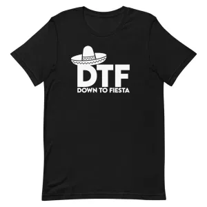 Down To Fiesta Shirt