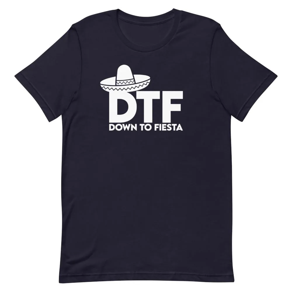 Down To Fiesta Shirt