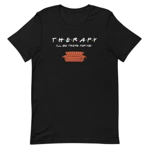 Friends Font Therapy T-Shirt