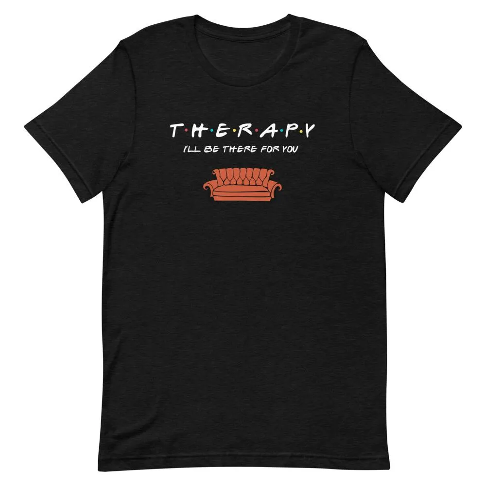 Friends Font Therapy T-Shirt