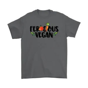 Gift for Vegan, Ferocious Vegan  T-shirt, Vegan Shirt, T-shirt for Vegan,