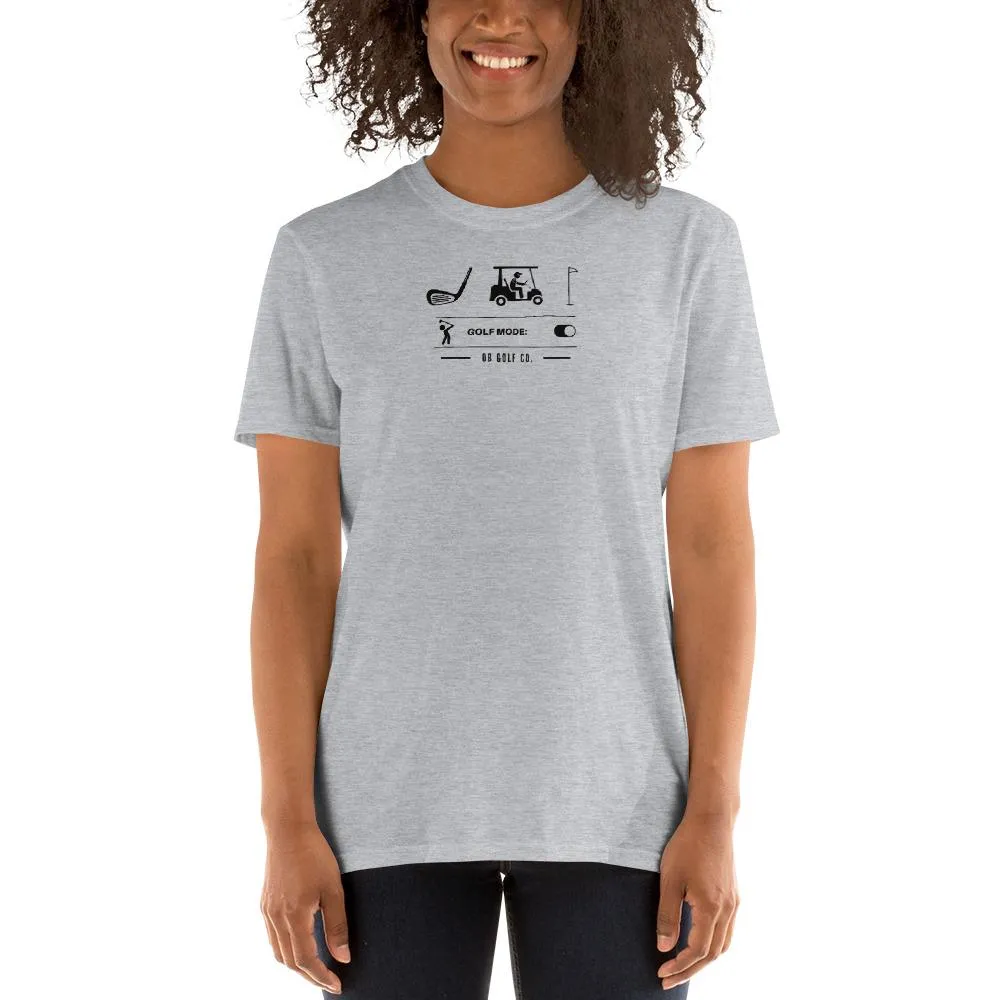 Golf Mode T-Shirt