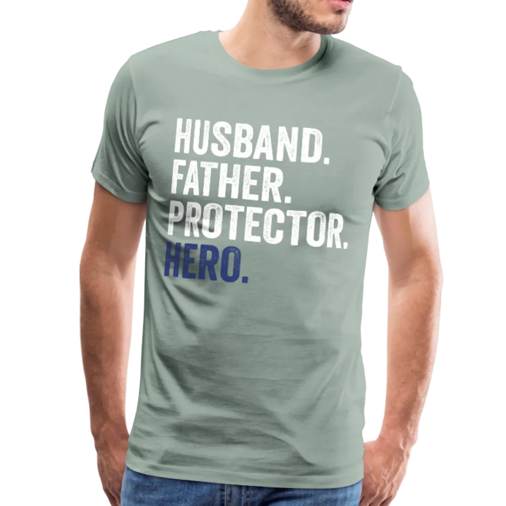 Husband. Father. Protector. Hero. Men's Premium T-Shirt