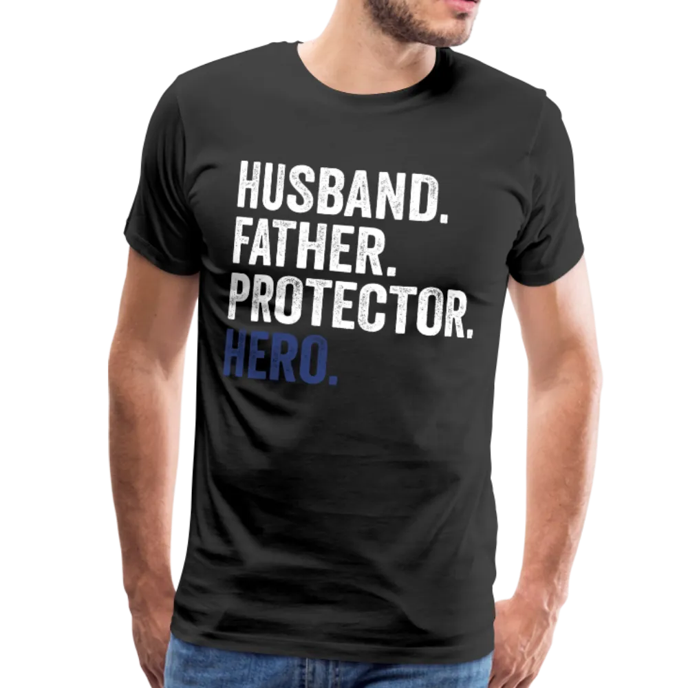 Husband. Father. Protector. Hero. Men's Premium T-Shirt