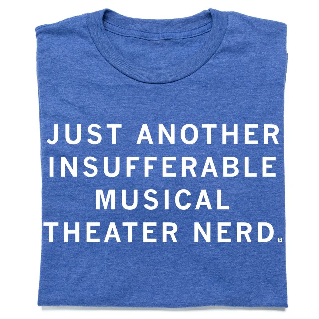 Insufferable Musical Nerd