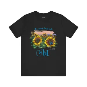 It's a Great Day to Make Art Shirt