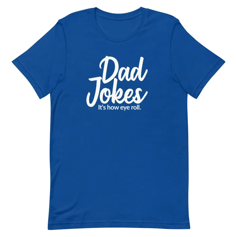 Its How Eye Roll Shirt