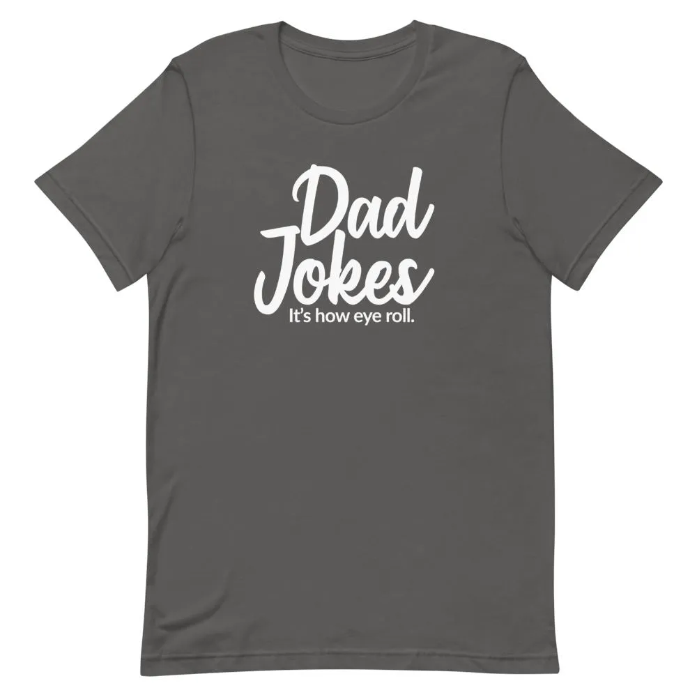 Its How Eye Roll Shirt