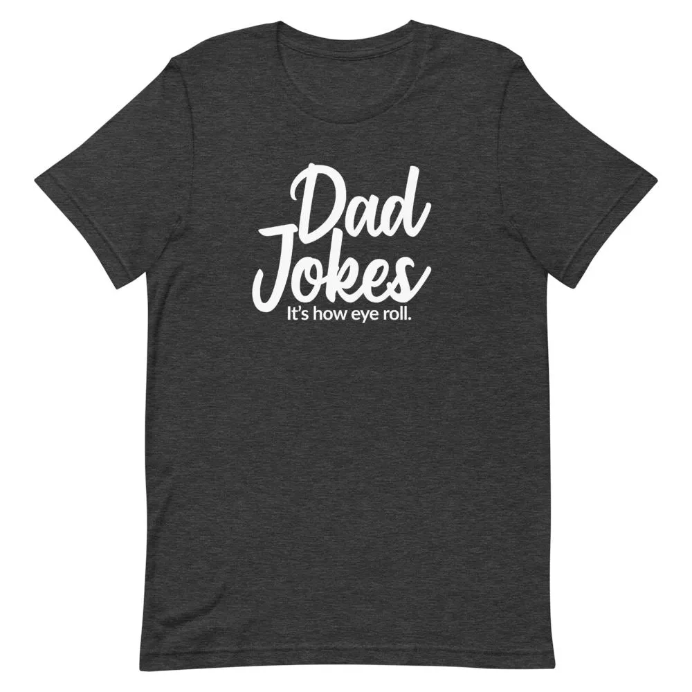 Its How Eye Roll Shirt