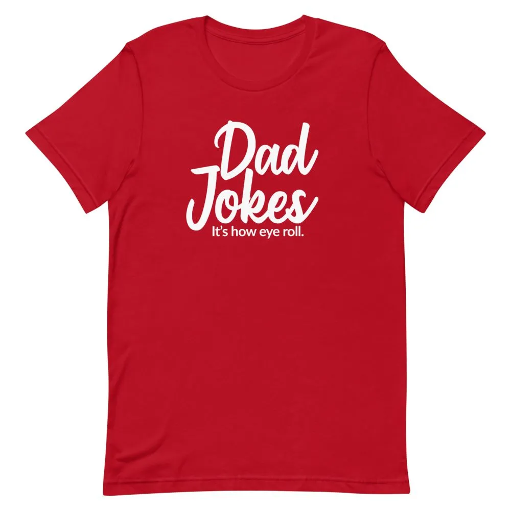 Its How Eye Roll Shirt