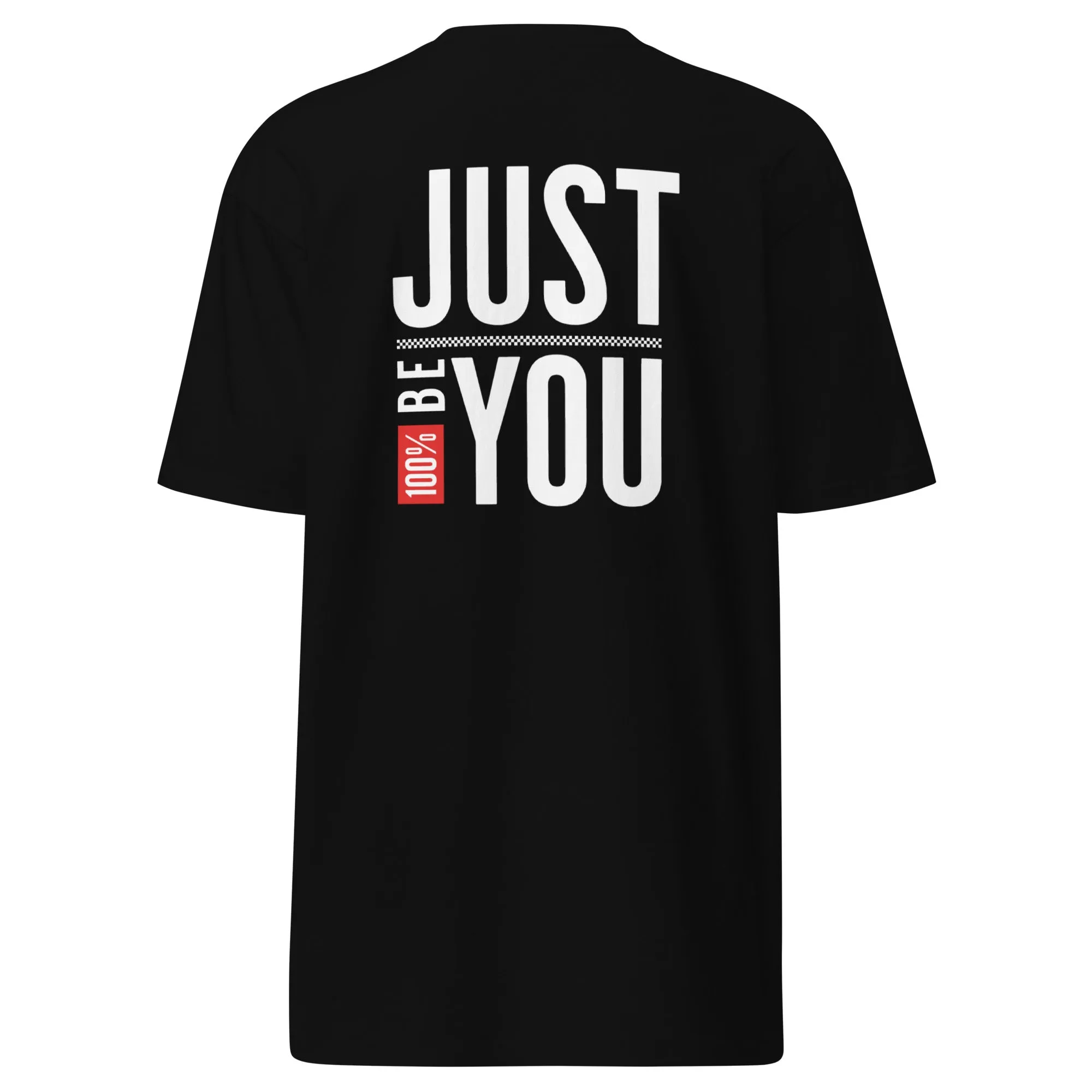 Just Be You T-Shirt