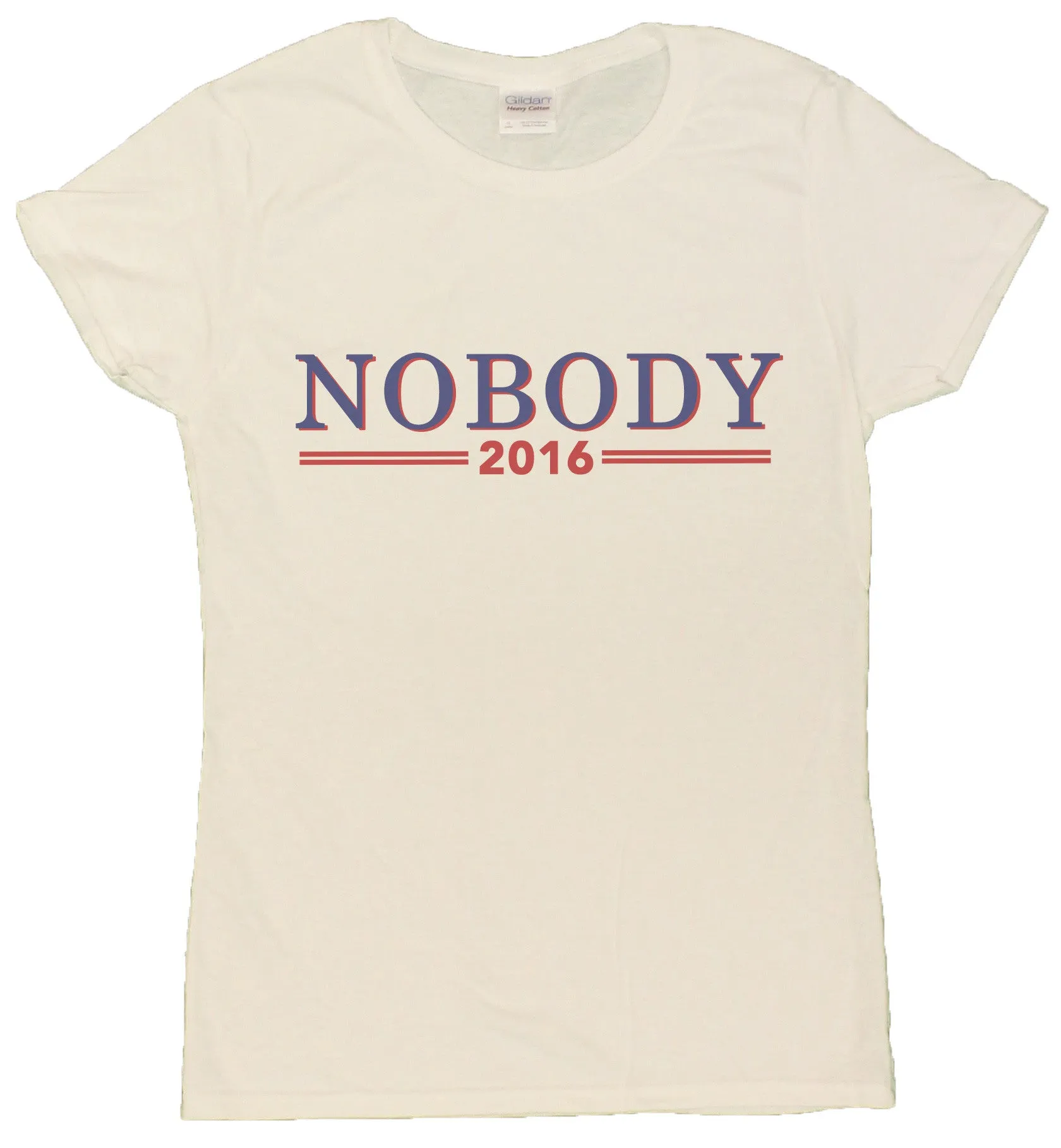 Ladies Nobody For President 2016 Funny Political T-Shirt