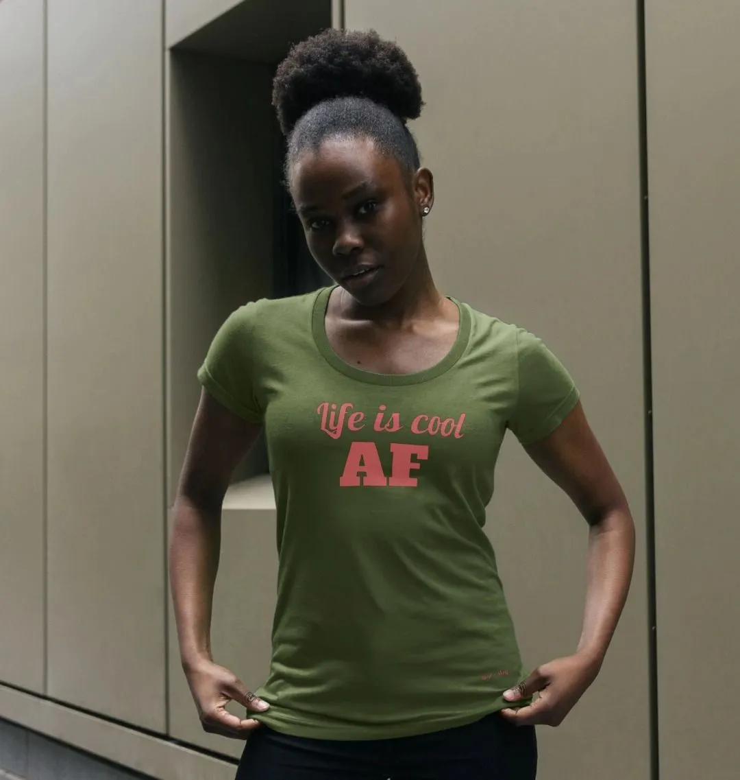 Life is Cool AF Scoop Tee