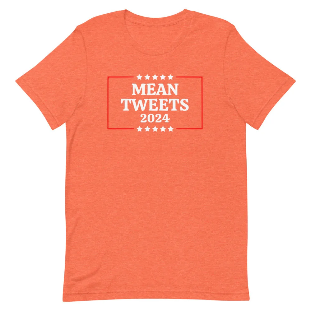 Mean Tweets 2024 Short-Sleeve Unisex T-Shirt