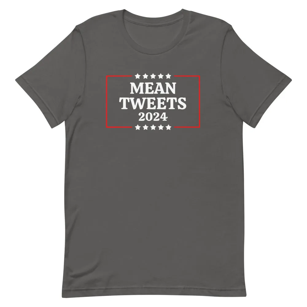 Mean Tweets 2024 Short-Sleeve Unisex T-Shirt