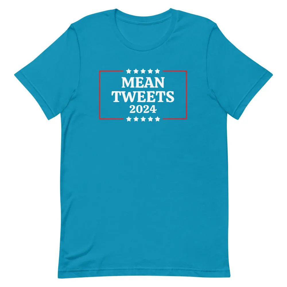 Mean Tweets 2024 Short-Sleeve Unisex T-Shirt