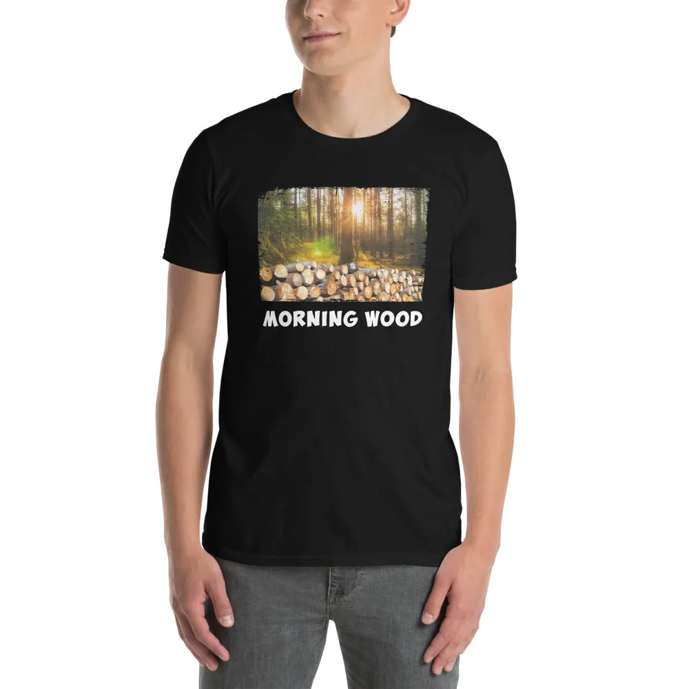 Morning Wood Funny T-shirt