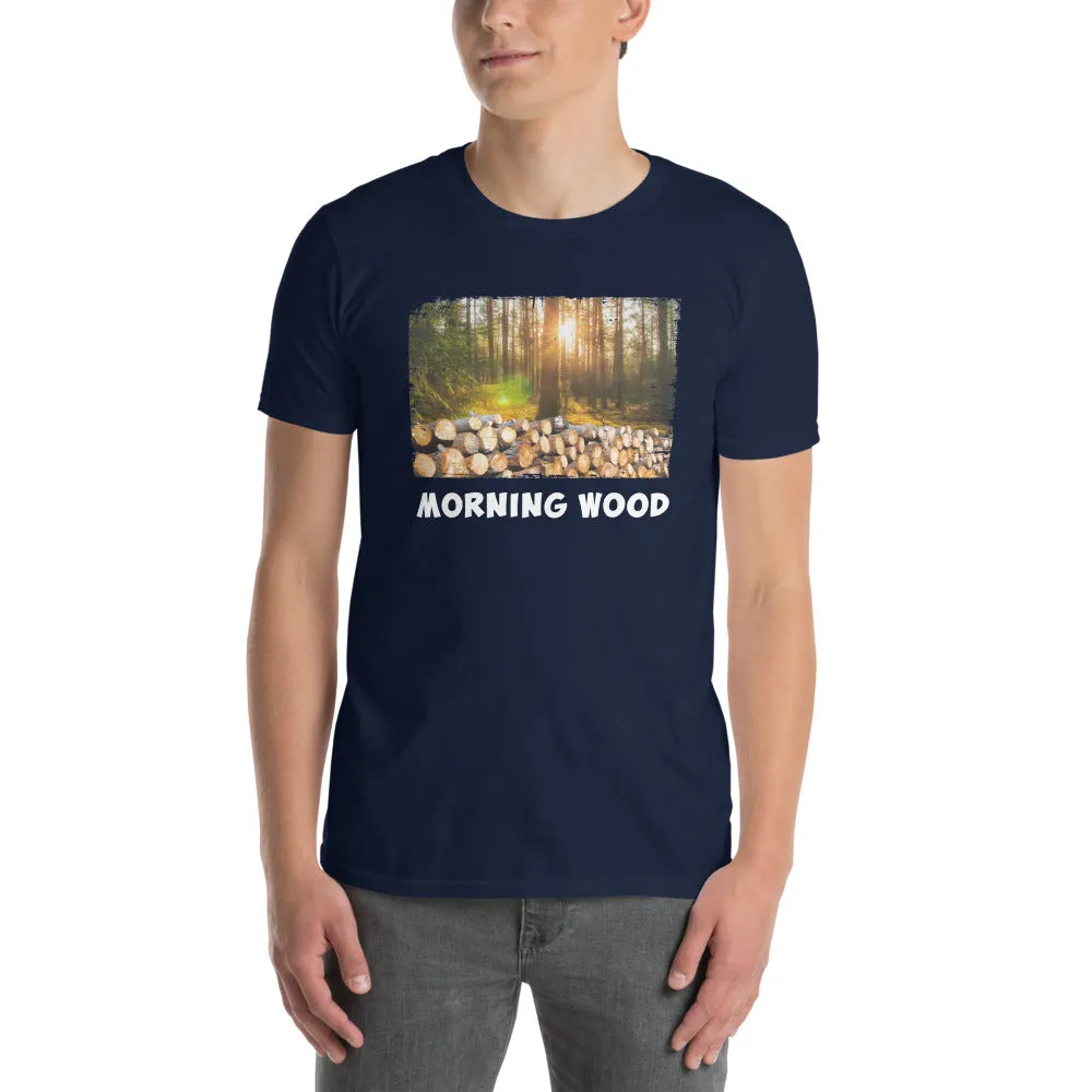 Morning Wood Funny T-shirt