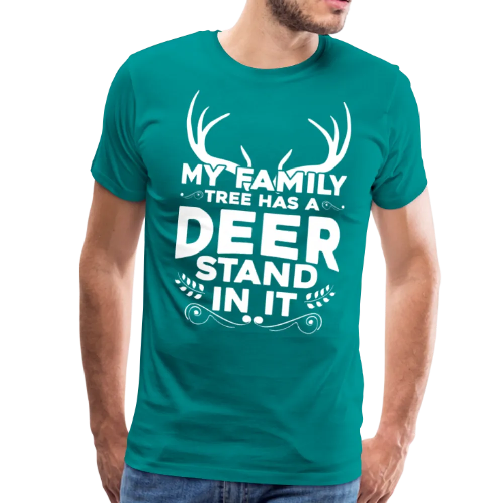 My Family Tree Has a Deer Stand In It Men's Premium T-Shirt (KS1027)