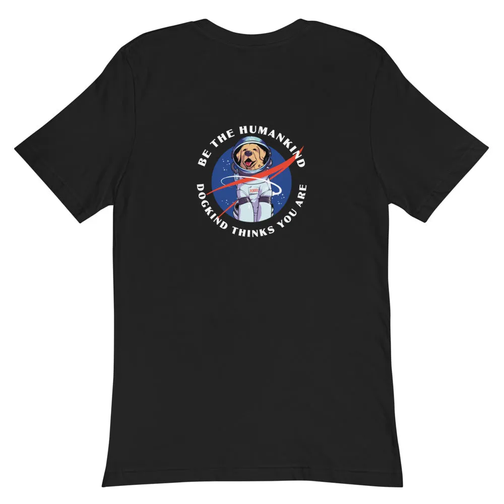 NEW ARRIVAL!! R3BEL 'BE THE HUMANKIND YOUR DOGKIND THINKS YOU ARE'  Pocket T-Shirt