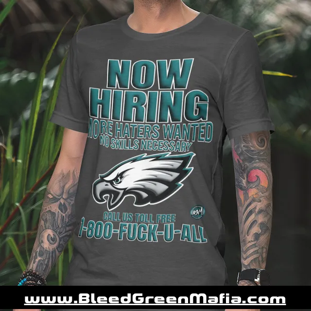 Now Hiring - More Haters Wanted Unisex T-Shirt | www.BleedGreenMafia.com