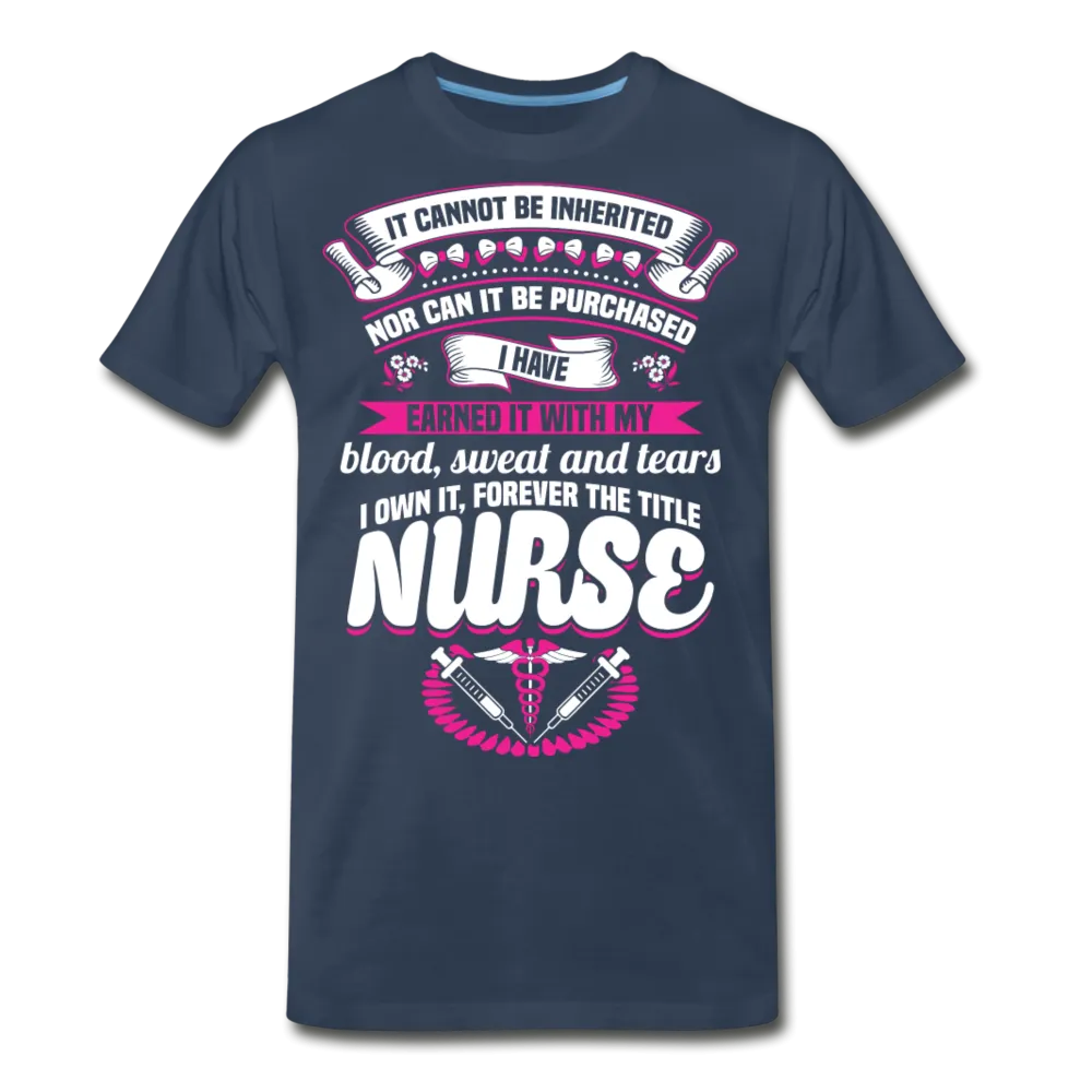 Nurse Earned Men’s Premium Organic T-Shirt (CK1634)