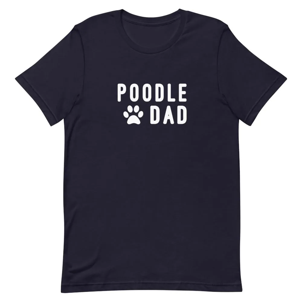 Poodle Dad Shirt