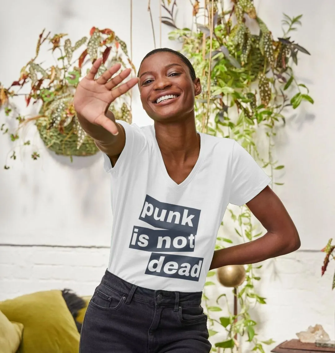 Punk Is Not Dead V Neck T Shirt