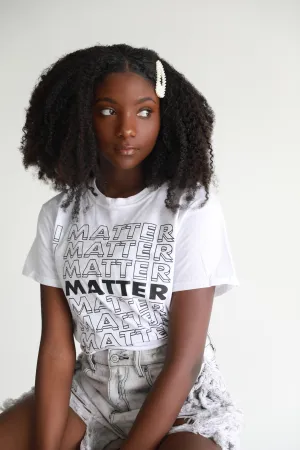 "I Matter" Tee