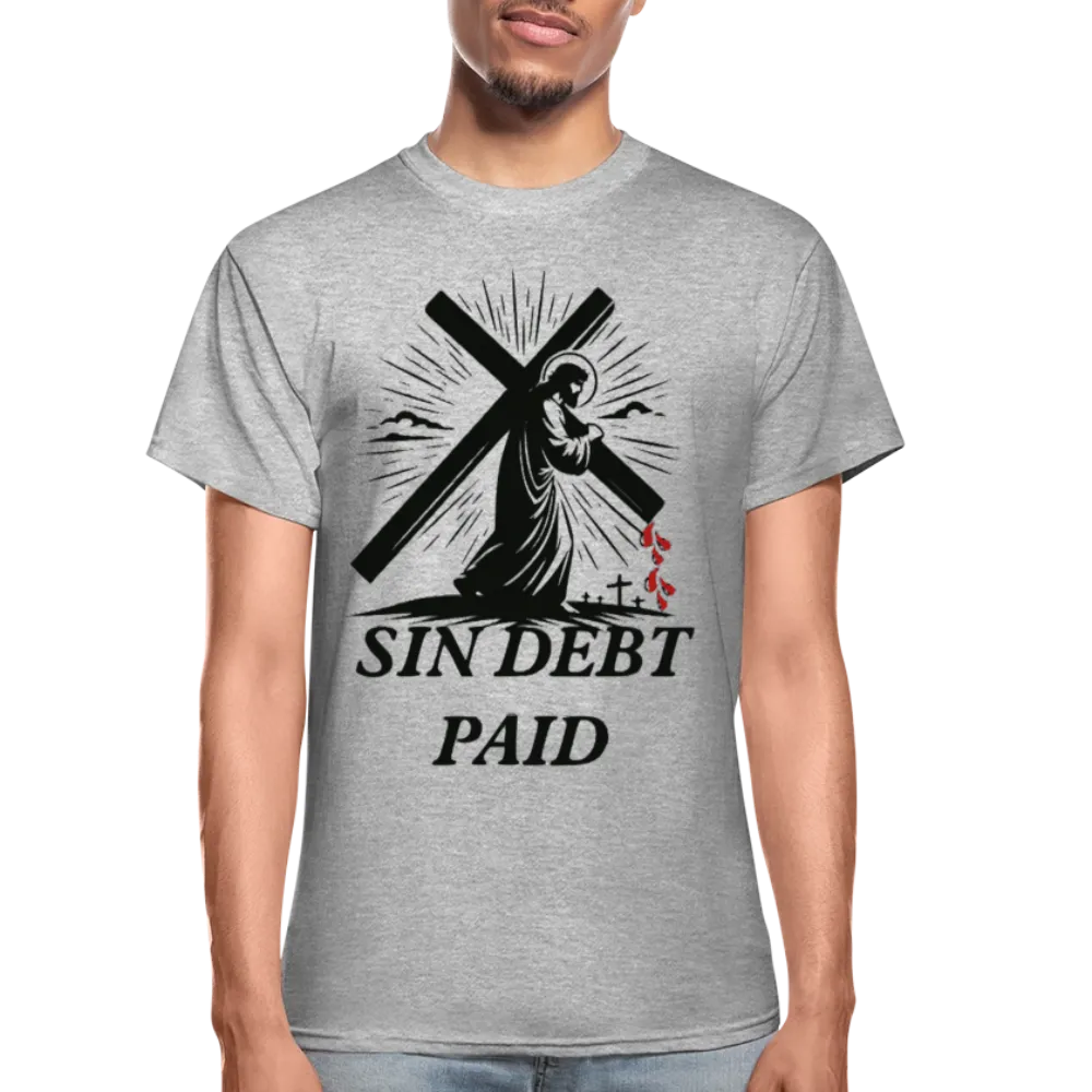 "SIN DEBT PAID" T-Shirt