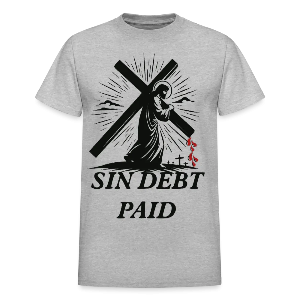 "SIN DEBT PAID" T-Shirt