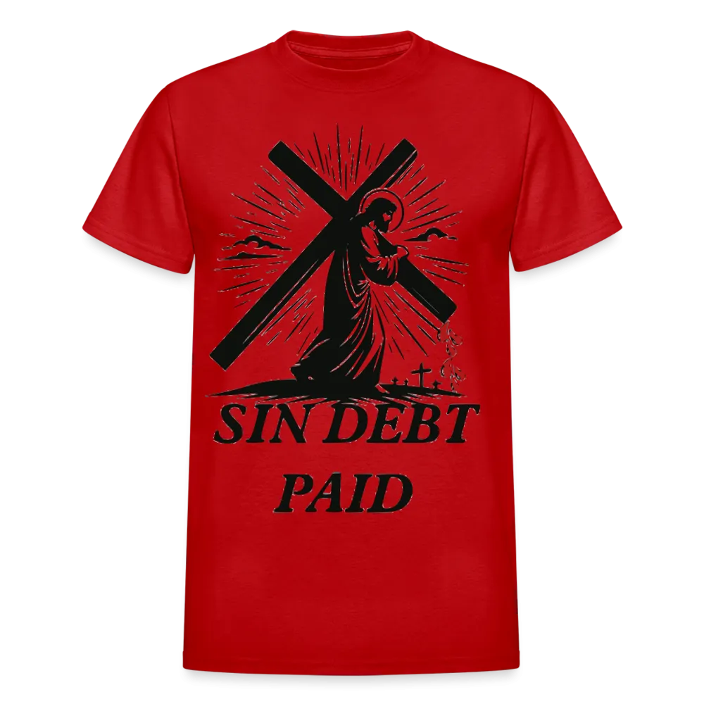 "SIN DEBT PAID" T-Shirt
