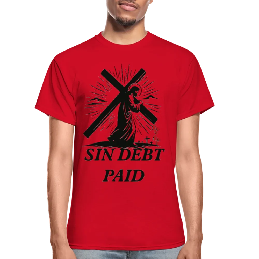 "SIN DEBT PAID" T-Shirt