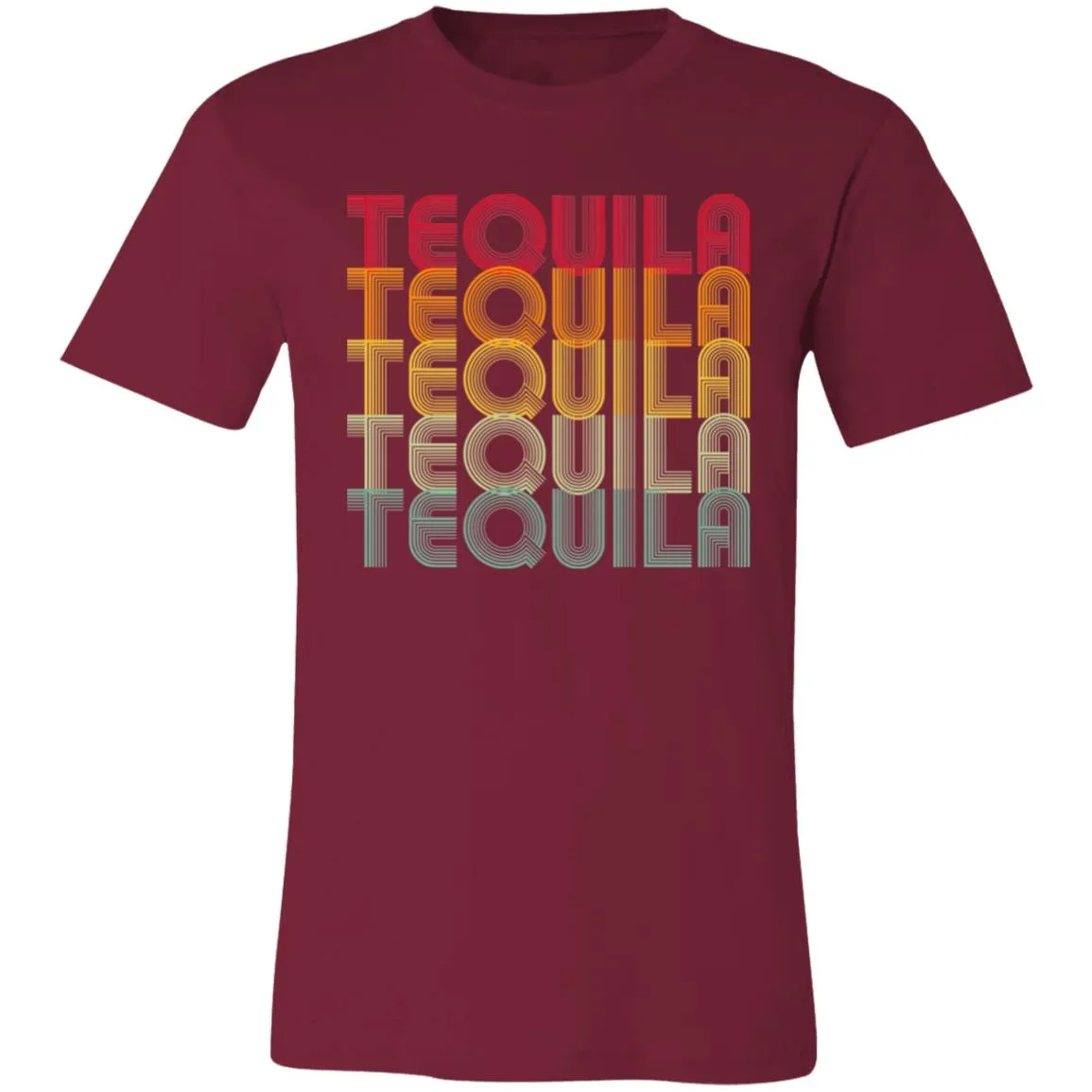 "Tequila - Tequila - Tequila - Tequila - Tequila" - Retro Classic Unisex Tee