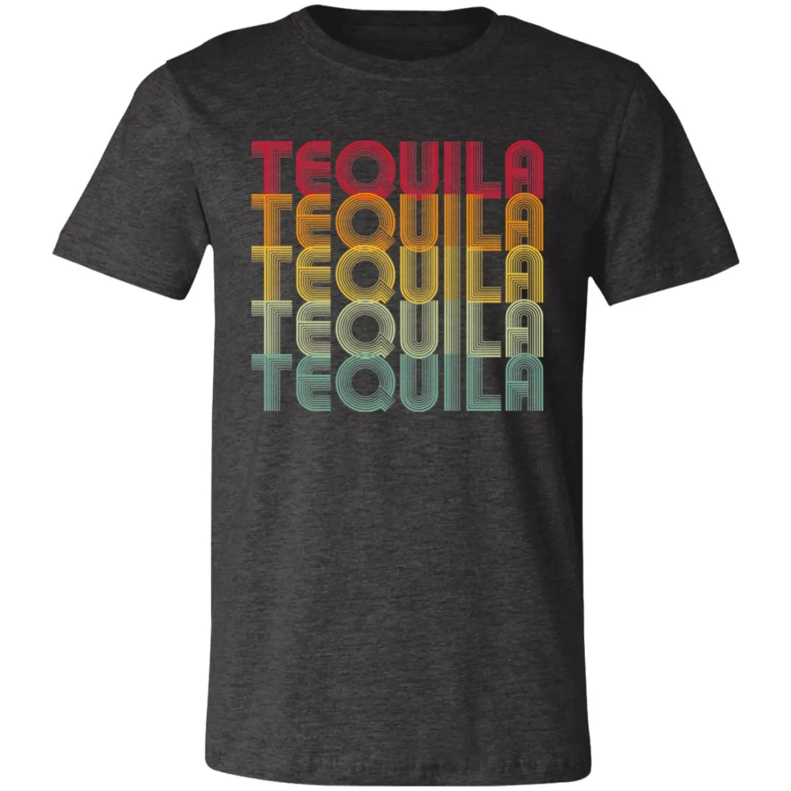 "Tequila - Tequila - Tequila - Tequila - Tequila" - Retro Classic Unisex Tee