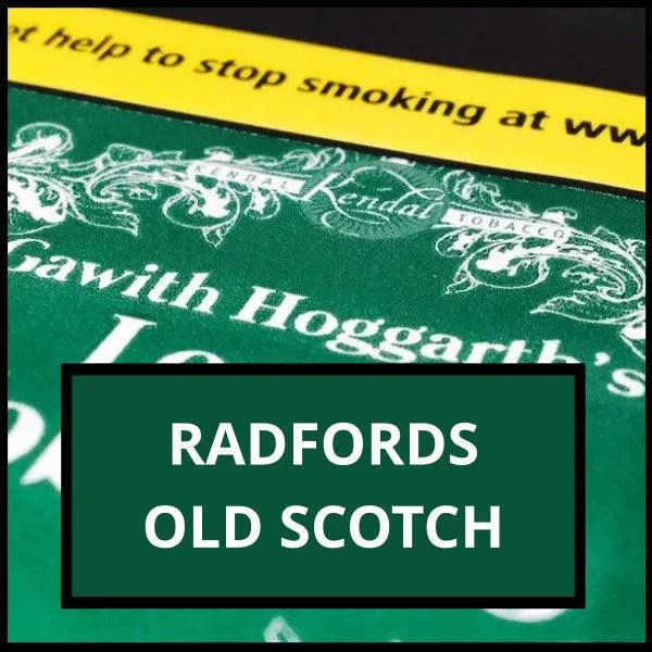 Radfords Old Scotch Loose Pipe Tobacco #11