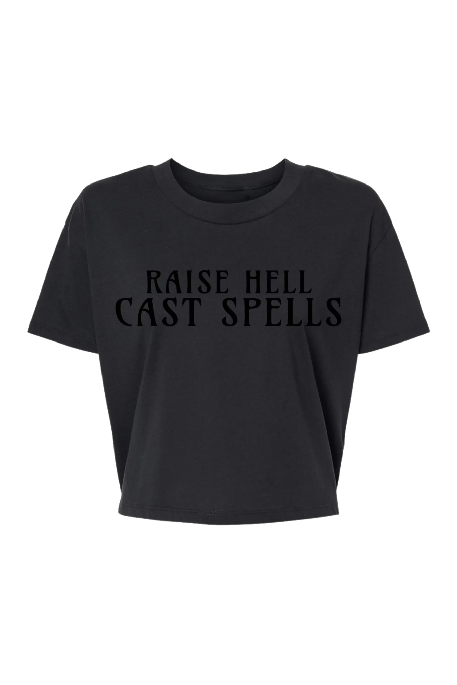 Raise Hell Cast Spells Black on Black Cropped Tee