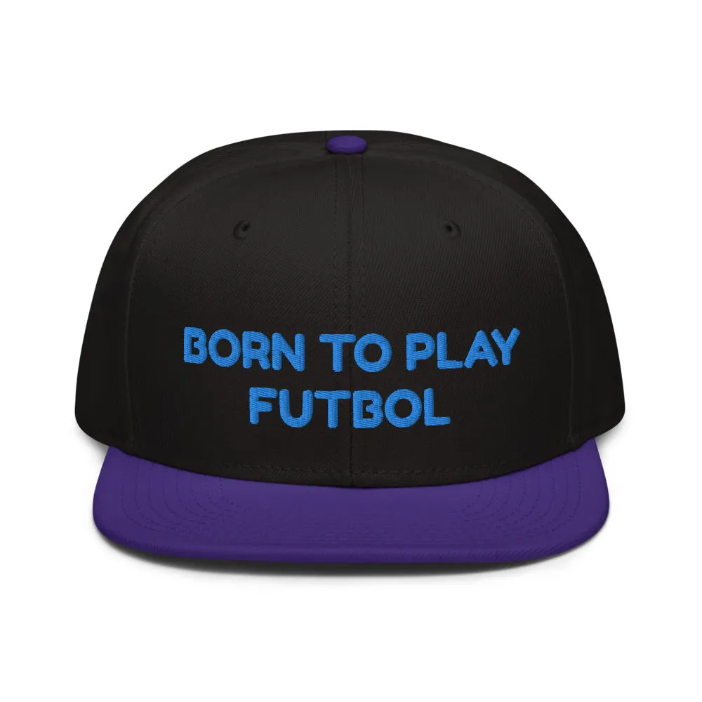 Snapback Hat "1051-0051 Born To Play Futbol (Blue Logo)"