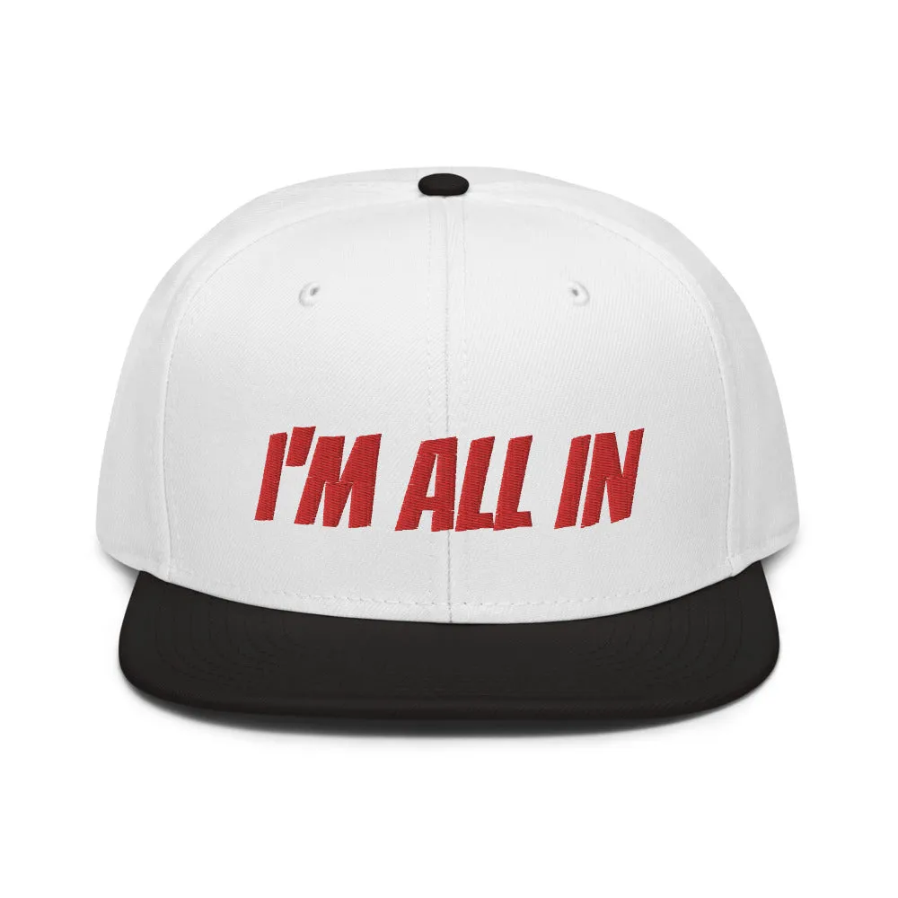 Snapback Hat "2052-0061 I'm All In (Red Logo)"