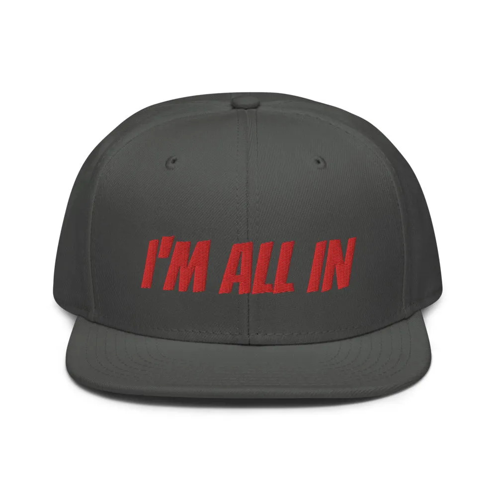 Snapback Hat "2052-0061 I'm All In (Red Logo)"