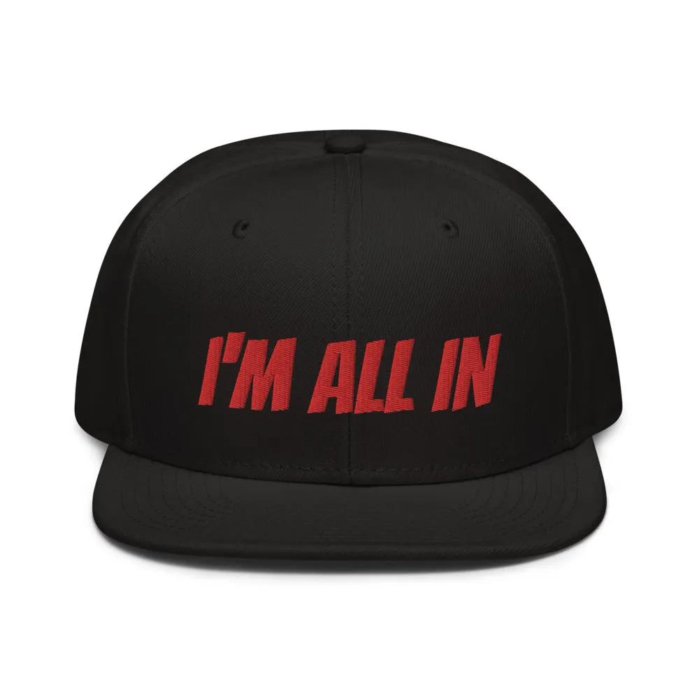 Snapback Hat "2052-0061 I'm All In (Red Logo)"